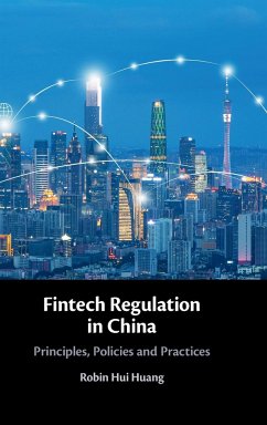 Fintech Regulation in China - Huang, Robin Hui