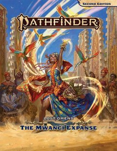 Pathfinder Lost Omens: The Mwangi Expanse (P2) - Adams, Laura-Shay; Ahmad, Mariam; Brown, Jahmal Brown