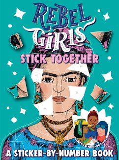 Rebel Girls Stick Together: A Sticker-By-Number Book - Rebel Girls