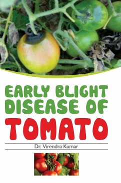 EARLY BLIGHT DISEASE OF TOMATO - Kumar, Virender