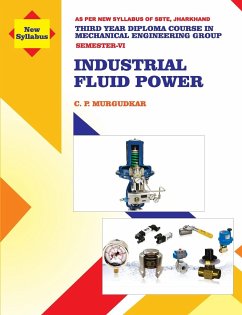 Industrial Fluid Power (Subject Code MEC 605) - Murgudkar, C. P.