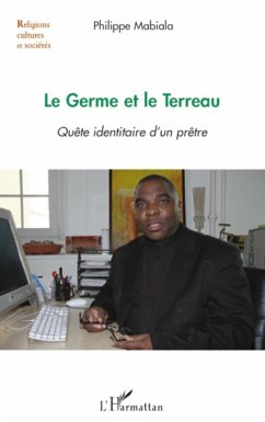 Le Germe et le Terreau - Mabiala, Philippe