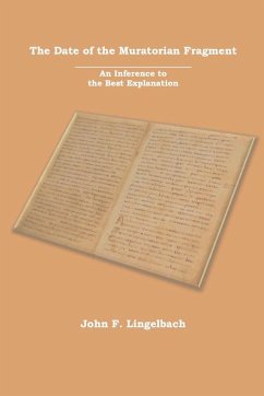 The Date of the Muratorian Fragment - Lingelbach, John F.