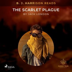 B. J. Harrison Reads The Scarlet Plague (MP3-Download) - London, Jack