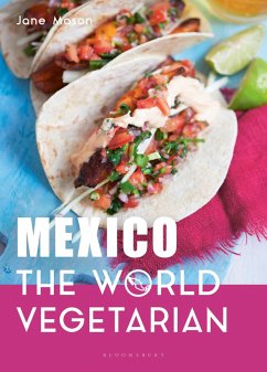 Mexico: The World Vegetarian (eBook, ePUB) - Mason, Jane