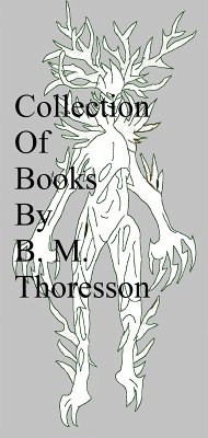 Collection Of Books By B. M. Thoresson (eBook, ePUB) - Thoresson, B. M.