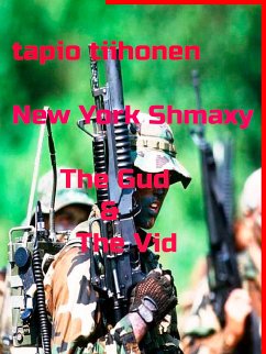 New York Shmaxy - The Gud & The Vid (eBook, ePUB)