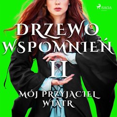 Drzewo Wspomnień 2: Mój przyjaciel wiatr (MP3-Download) - Lewandowska, Magdalena