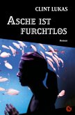 Asche ist furchtlos (eBook, ePUB)