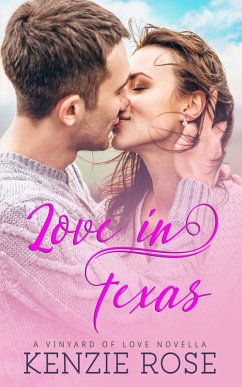 Cover Love In Texas (The Vineyard's of Love Series, #3) (eBook, ePUB)