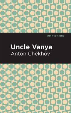 Uncle Vanya (eBook, ePUB) - Chekhov, Anton