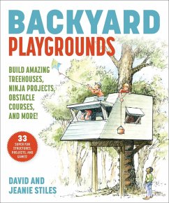 Backyard Playgrounds (eBook, ePUB) - Stiles, David; Stiles, Jeanie