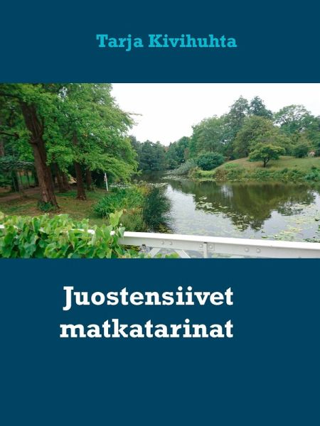 Juostensiivet matkatarinat (eBook, ePUB) Juostensiivet matkatarinat (eBook, ePUB)