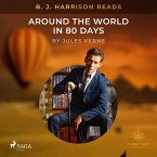 B. J. Harrison Reads Around the World in 80 Days (MP3-Download)