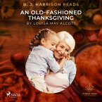 B. J. Harrison Reads An Old-Fashioned Thanksgiving (MP3-Download)