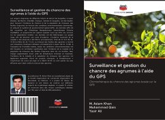 Surveillance et gestion du chancre des agrumes à l'aide du GPS - Khan, M. Aslam;Qais, Muhammad;Ali, Yasir