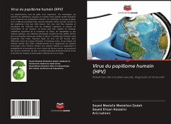 Virus du papillome humain (HPV) - Mostafavi Zadeh, Seyed Mostafa;Hosseini, Seyed Ehsan;Lahimi, Ariz