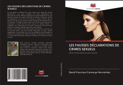 LES FAUSSES DÉCLARATIONS DE CRIMES SEXUELS - Camargo Hernández, David Francisco