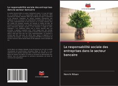 La responsabilité sociale des entreprises dans le secteur bancaire - Nilsen, Henrik