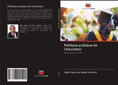 Politique publique de l'éducation - Ferreira, João Cesar de Souza