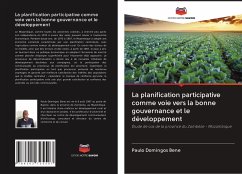 La planification participative comme voie vers la bonne gouvernance et le développement - Bene, Paulo Domingos