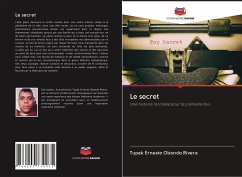 Le secret - Obando Rivera, Tupak Ernesto