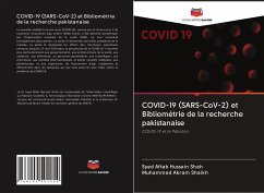 COVID-19 (SARS-CoV-2) et Bibliométrie de la recherche pakistanaise - Shah, Syed Aftab Hussain;Shaikh, Muhammad Akram