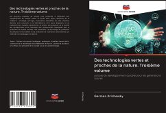 Des technologies vertes et proches de la nature. Troisième volume - Krichevsky, German