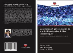 Description et généralisation de la solubilité dans les fluides supercritiques - Bilalov, Timur R.;Gumerov, Farid M.;Le Neindre, Bernard