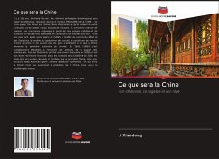 Ce que sera la Chine - Xiaodong, Li