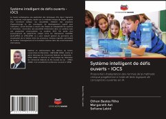 Système intelligent de défis ouverts - IOCS - Bastos Filho, Othon;Axt, Margareth;Labid, Sofiane