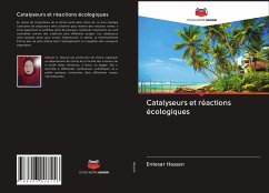 Catalyseurs et réactions écologiques - Hassan, Entesar