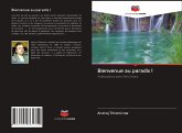 Bienvenue au paradis ! Bienvenue au paradis !