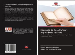 L'enfance de Rosa Parks et Angela Davis revisitée - Mankou, Gérald Mayouma;Massala, Hubert Franck Lylian