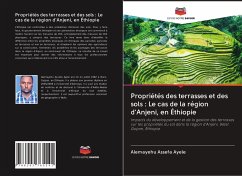 Propriétés des terrasses et des sols : Le cas de la région d'Anjeni, en Éthiopie - Ayele, Alemayehu Assefa
