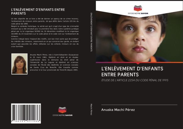 L'ENLÈVEMENT D'ENFANTS ENTRE PARENTS L'ENLÈVEMENT D'ENFANTS ENTRE PARENTS