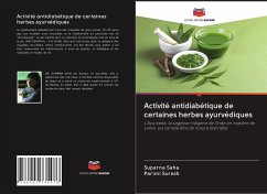 Activité antidiabétique de certaines herbes ayurvédiques - Saha, Suparna;Suresh, Parimi