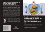 Quatre scénarios de production de doigts de poisson dans une perspective de cycle de vie