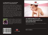 LA PRÉVALENCE ET LES FACTEURS ASSOCIÉS À LA MALNUTRITION