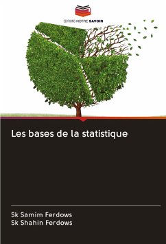 Les bases de la statistique - Ferdows, Sk. Samim;Ferdows, Sk Shahin