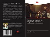 Tactique et stratégie de l'oligarchie mondiale Tactique et stratégie de l'oligarchie mondiale