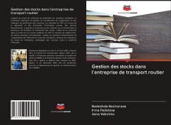 Gestion des stocks dans l'entreprise de transport routier - Bocharova, Nadezhda;Fedotova, Irina;Velichko, Jana