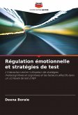 Régulation émotionnelle et stratégies de test