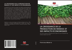 LA CROISSANCE DE LA PRODUCTION DE MANIOC ET SES IMPACTS ÉCONOMIQUES - Bezerra, Francisco