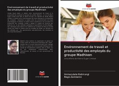 Environnement de travail et productivité des employés du groupe Madhivan - Kebirungi, Immaculate;Zombeire, Regis