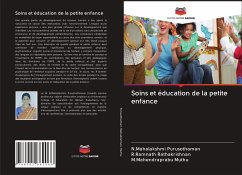 Soins et éducation de la petite enfance - Purusothaman, N.Mahalakshmi;Rathakrishnan, R.Ramnath;Muthu, M.Mahendraprabu