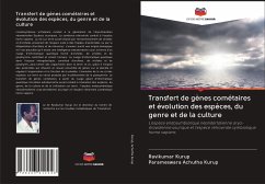 Transfert de gènes cométaires et évolution des espèces, du genre et de la culture - Kurup, Ravikumar;Achutha Kurup, Parameswara