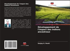 Développement de l'impact des Indiens ancestraux - Routt, Sanjay K.