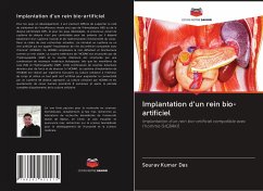 Implantation d'un rein bio-artificiel - Das, Sourav Kumar