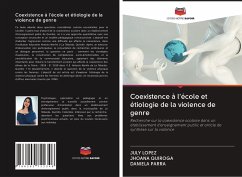 Coexistence à l'école et étiologie de la violence de genre - López, July;Quiroga, Jhoana;PARRA, DANIELA